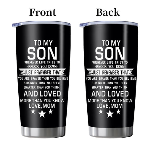 20oz Insulated Tumbler Gift for Son from Mom – Inspirational Quote Travel Mug, Stainless Steel Car Cup for College & High School
