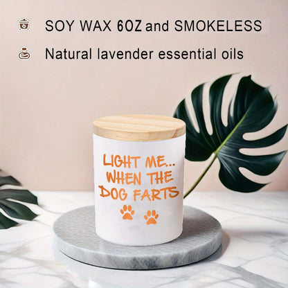 Funny Dog Mom Gift Lavender Scented Soy Wax Candle Engraved Glass Jar with Crystal 12Hr Burn Unique Dog Lover Birthday Christmas Mothers Day Gift for Women Light Me When Dog Farts