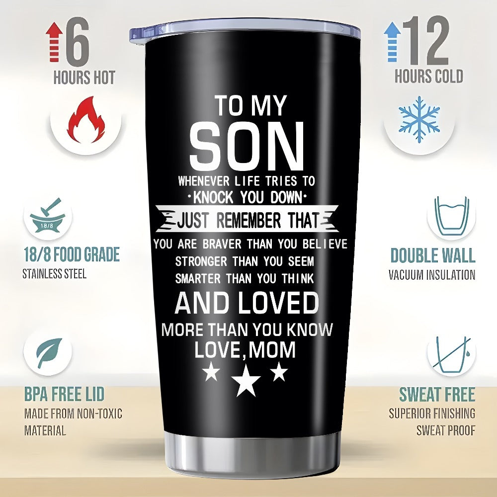20oz Insulated Tumbler Gift for Son from Mom – Inspirational Quote Travel Mug, Stainless Steel Car Cup for College & High School