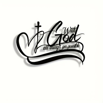 Metal Wall Art "With God All Things Are Possible" - Inspirational Scripture Sign for Living Room, Bedroom, Office & Garden, Rustic Christian Home Decor, Housewarming Birthday Gift
