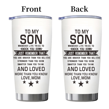 20oz Insulated Tumbler Gift for Son from Mom – Inspirational Quote Travel Mug, Stainless Steel Car Cup for College & High School