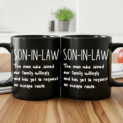 Son-In-Law Gift Coffee Mug Funny Family Quote Cup - Wedding Birthday Christmas Present for New Son in Law, 11oz Daily Use Tea Mug, Humorous Husband-in-Law Gift