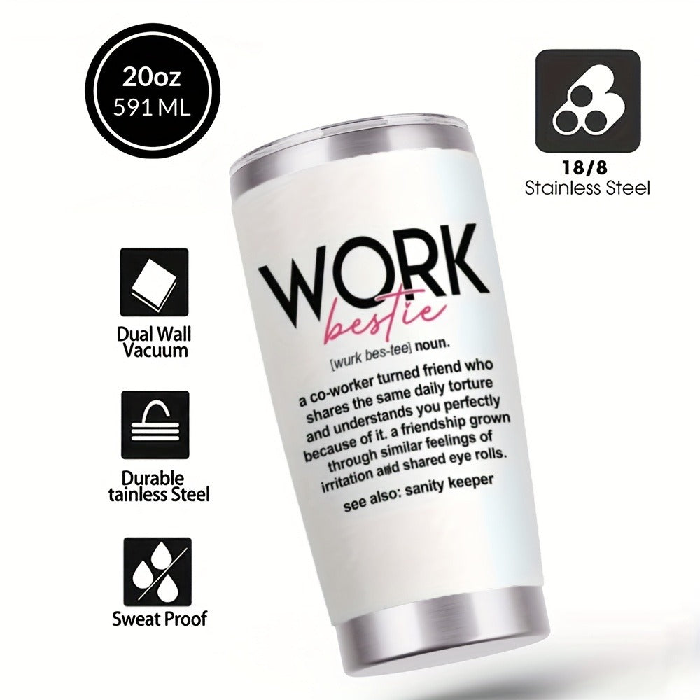Travel Tumbler 20oz Work Bestie Design | 304 Stainless Steel Insulated Cup with Lid & Straw for Hot & Cold Drinks – Funny Coworker Gift for Birthday, Halloween, Thanksgiving & Christmas