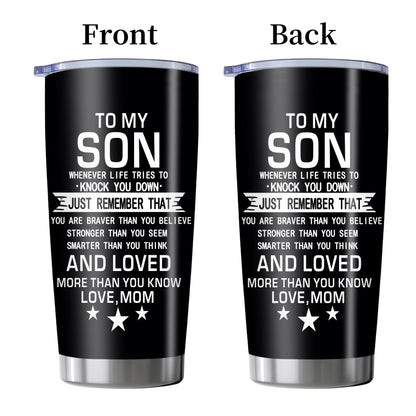 20oz Insulated Tumbler Gift for Son from Mom – Inspirational Quote Travel Mug, Stainless Steel Car Cup for College & High School