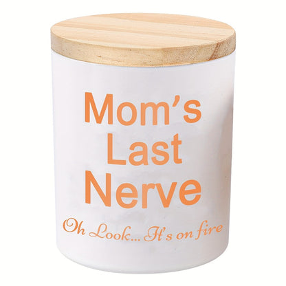 Lavender Scented Soy Candle Gift for Mom Engraved Crystal Glass Candle Funny Mom's Last Nerve Candle Mothers Day Birthday Christmas Gift from Daughter Son 12+ Hour Burn Soy Beeswax Blend